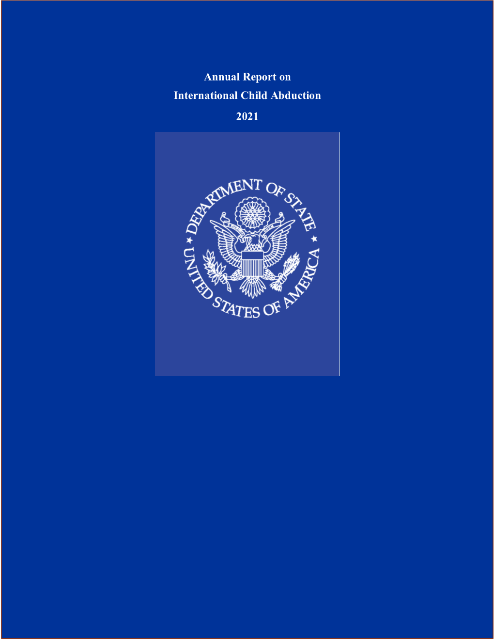 The 2021 Annual Report on International Child Abduction - DocsLib