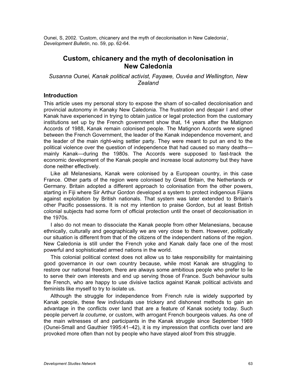 Custom, Chicanery and the Myth of Decolonisation in New Caledonia’, Development Bulletin, No