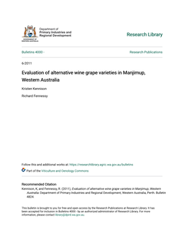 Evaluation of Alternative Wine Grape Varieties in Manjimup, Western Australia