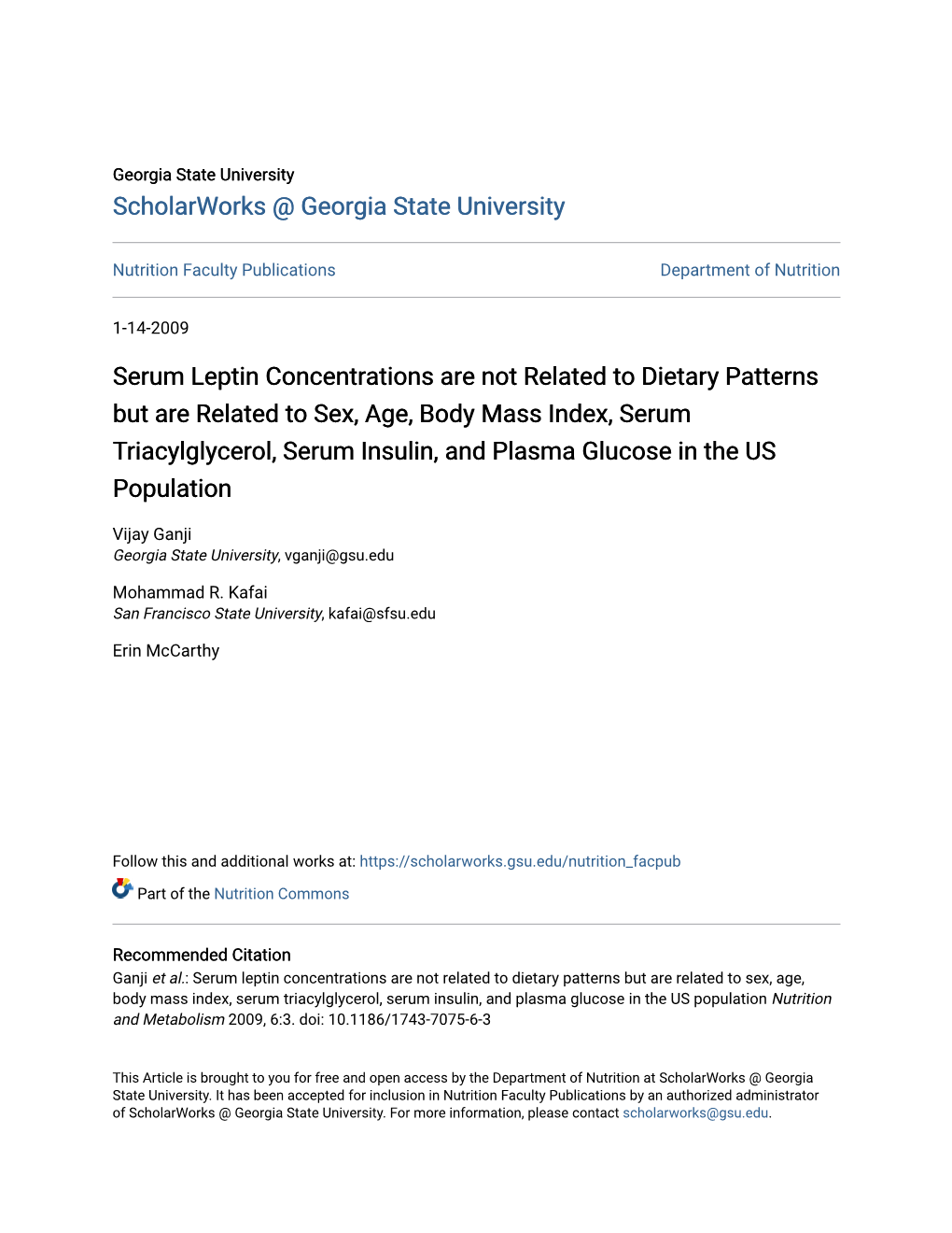 Serum Leptin Concentrations Are Not Related To