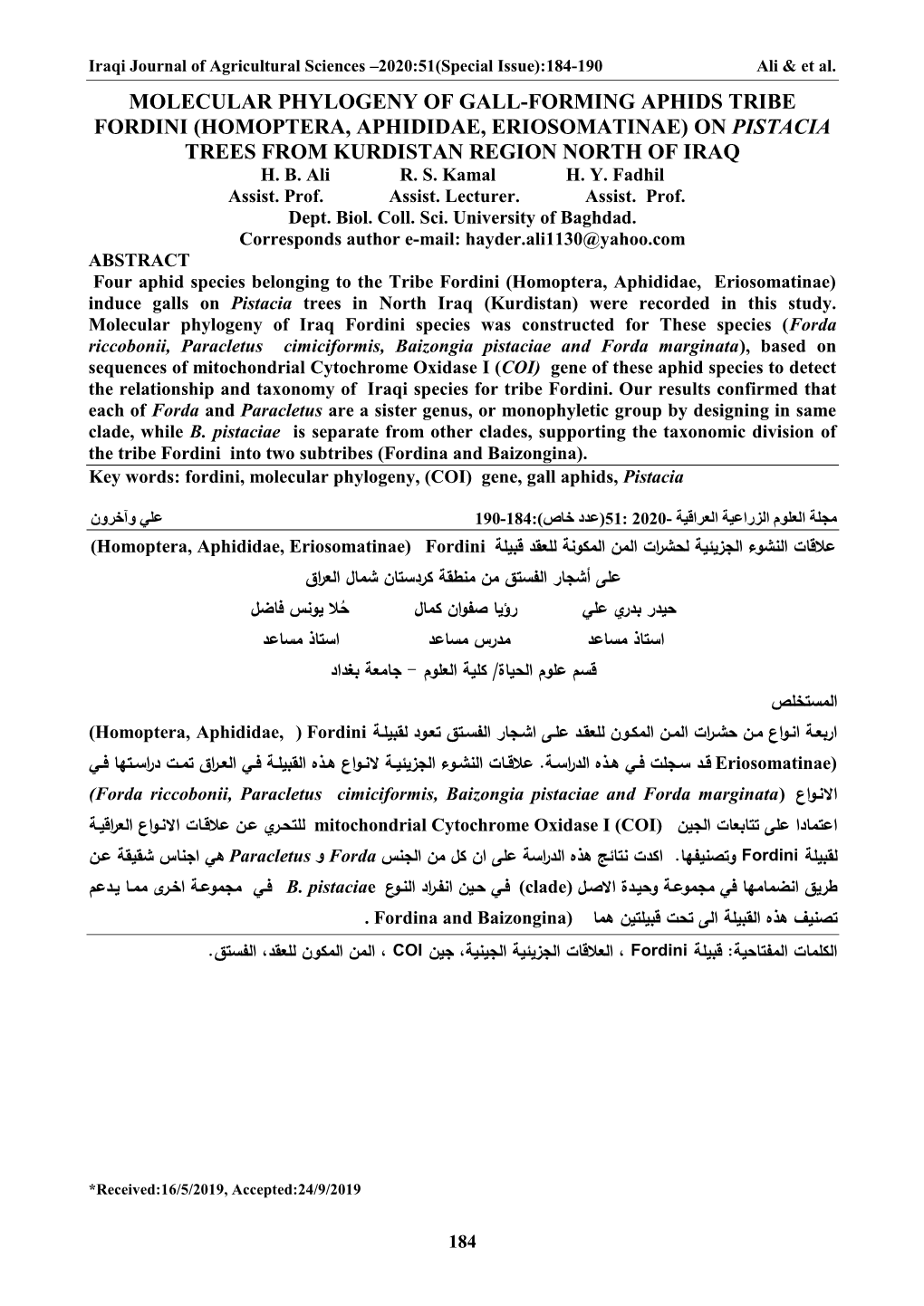 Homoptera, Aphididae, Eriosomatinae) on Pistacia Trees from Kurdistan Region North of Iraq H