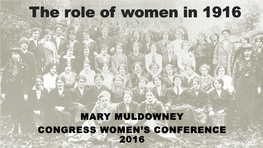 Role of Women in 1916