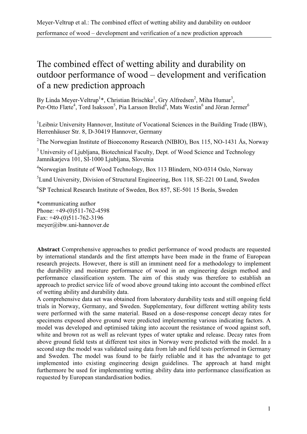 The Combined Effect of Wetting Ability and Durability on Outdoor Performance of Wood – Development and Verification of a New Prediction Approach