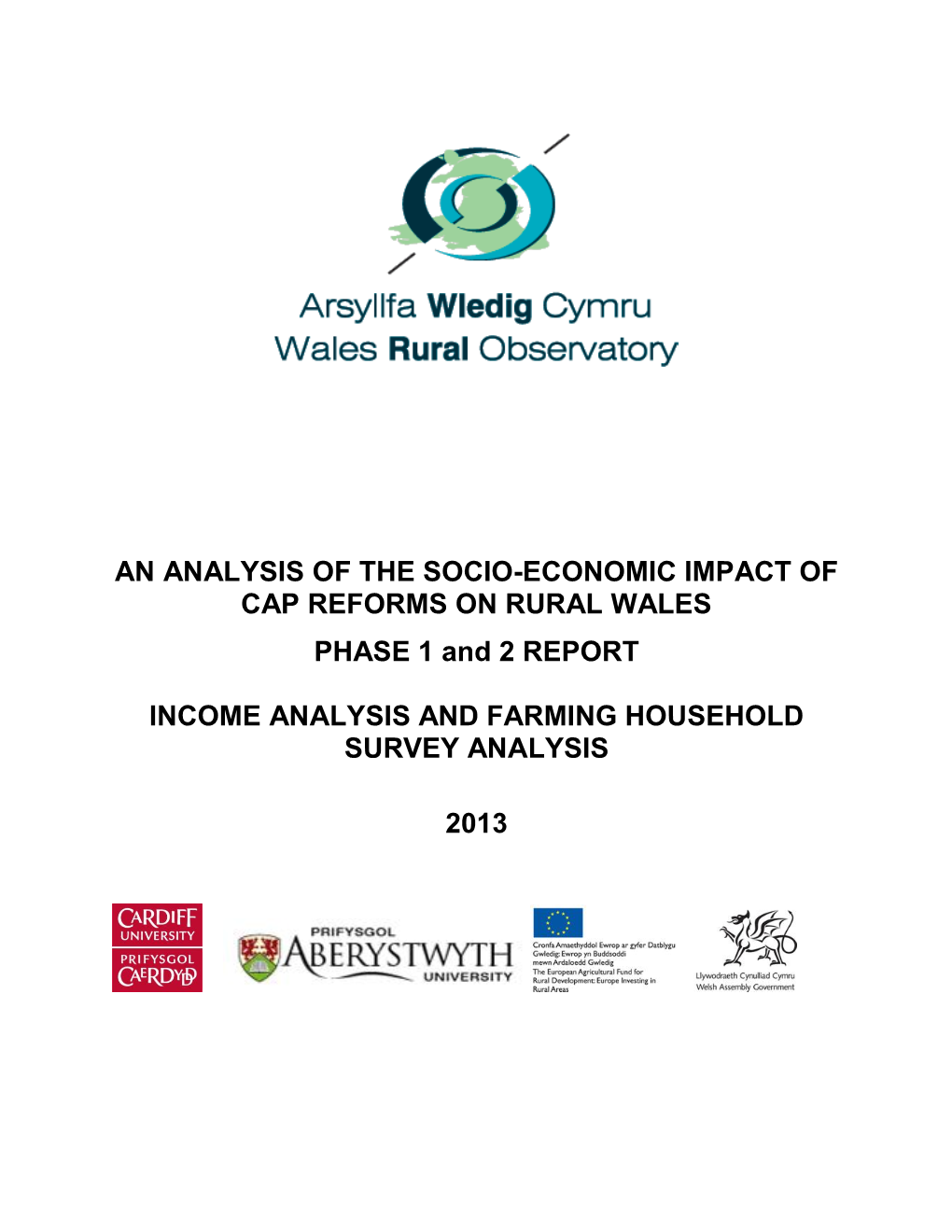 AN ANALYSIS of the SOCIO-ECONOMIC IMPACT of CAP REFORMS on RURAL WALES PHASE 1 and 2 REPORT