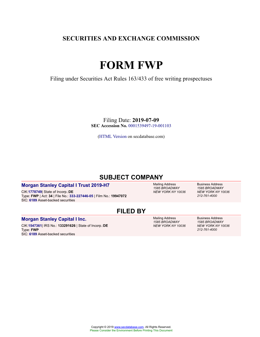 Morgan Stanley Capital I Trust 2019-H7 Form FWP Filed 2019-07-09