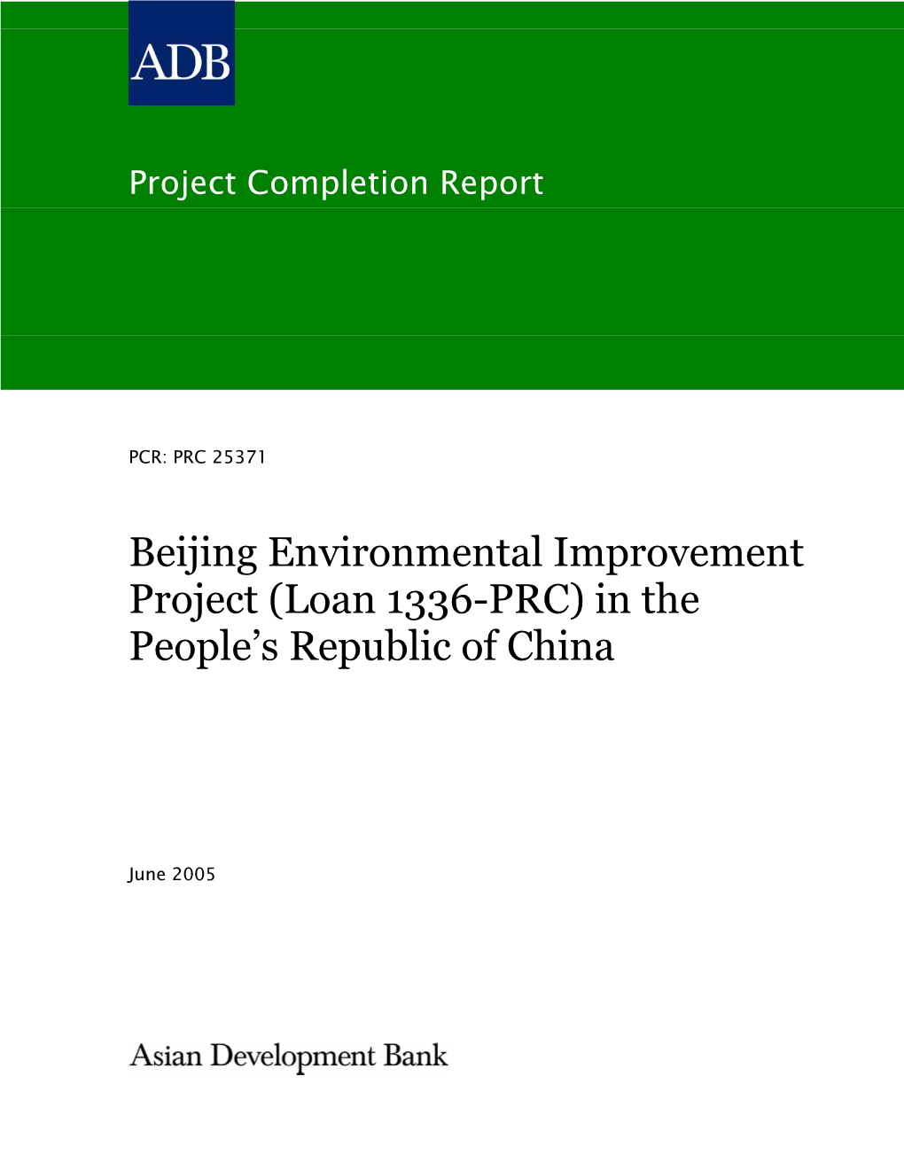 Beijing Environmental Improvement Project (Loan 1336-PRC) in the People’S Republic of China
