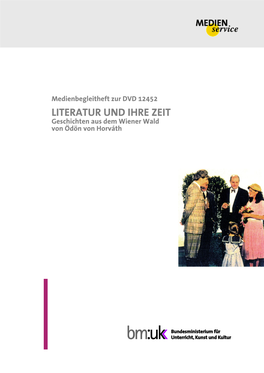 Literatur Und Ihre Zeit. Geschichten Aus Dem Wiener Wald Von Ödön