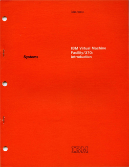 IBM Virtual Machine Facility/370 : Systems Introduction