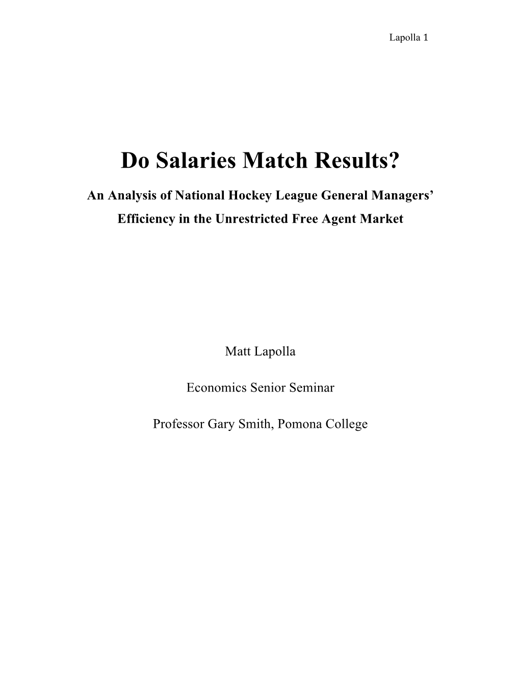 Do Salaries Match Results? an Analysis Of