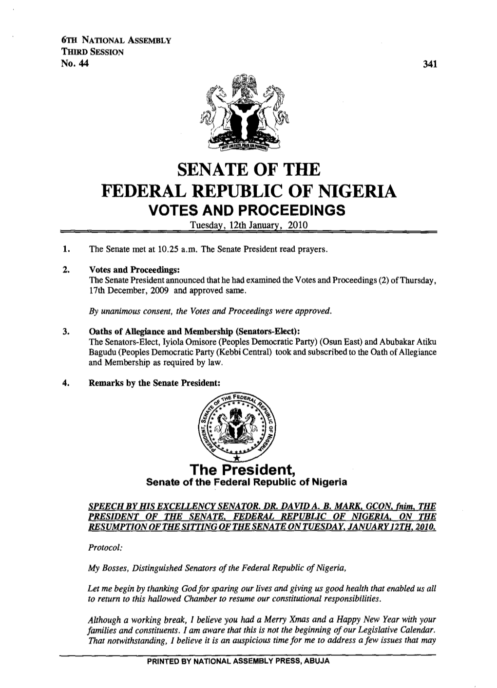 SENATE of the FEDERAL REPUBLIC of NIGERIA VOTES and PROCEEDINGS Tuesday, 12Th January, 2010