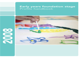 Early Years Foundation Stage Profile Handbook 01 Introduction