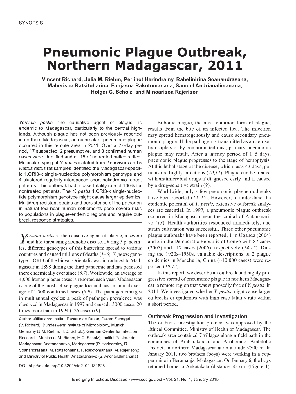 Pneumonic Plague Outbreak, Northern Madagascar, 2011 Vincent Richard, Julia M