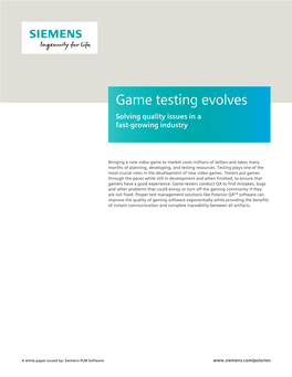 Game Testing Evolves Solving Quality Issues in a Fast-Growing Industry