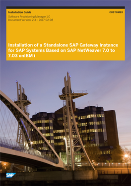 Installation of a Standalone SAP Gateway Instance for SAP Systems Based on SAP Netweaver 7.0 to 7.03 Onibm I Content