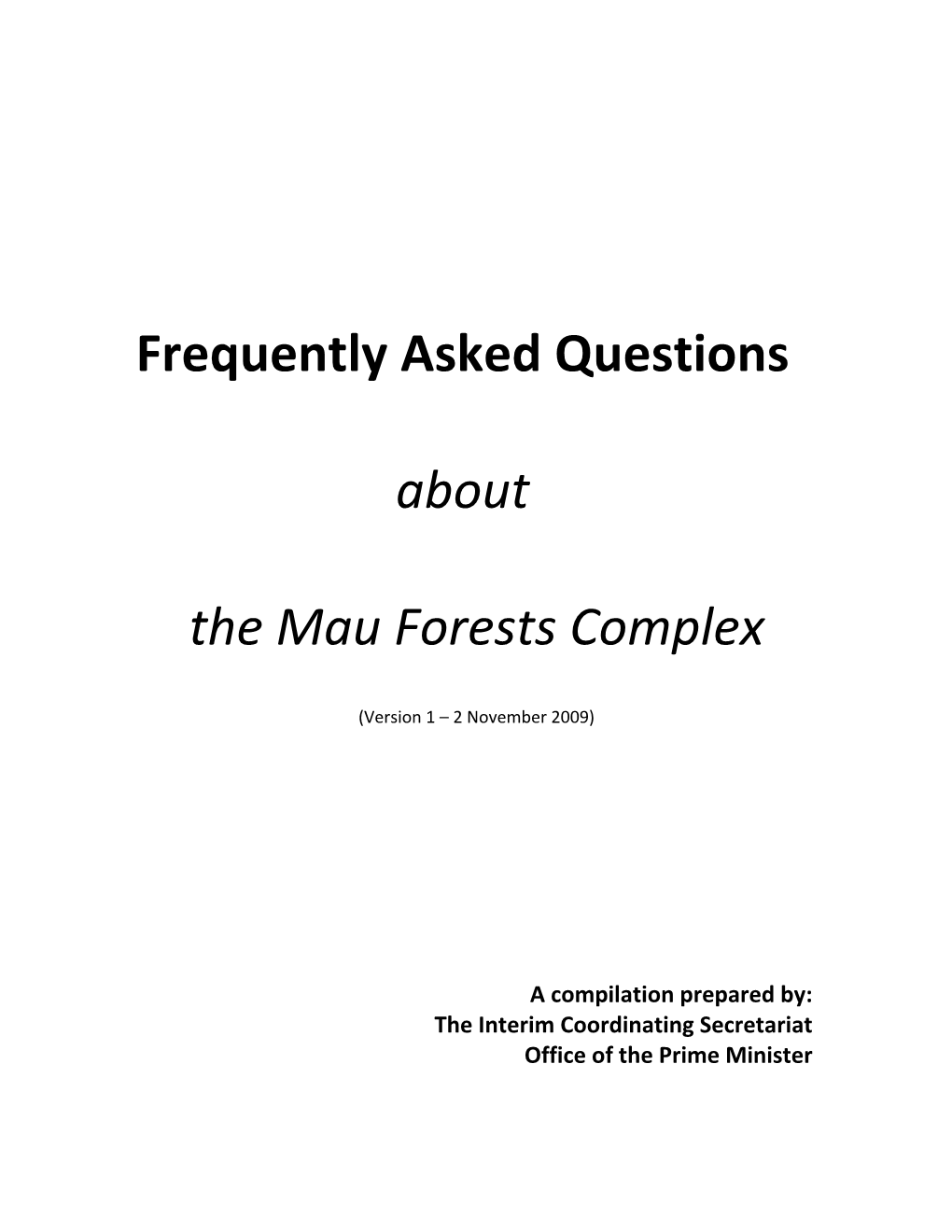 Frequently Asked Questions About the Mau Forests Complex