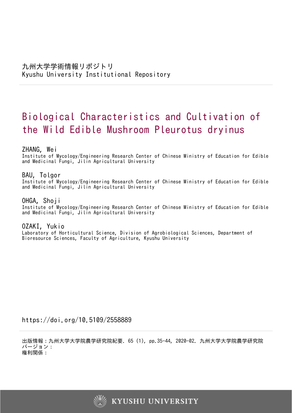 Biological Characteristics and Cultivation of the Wild Edible Mushroom Pleurotus Dryinus
