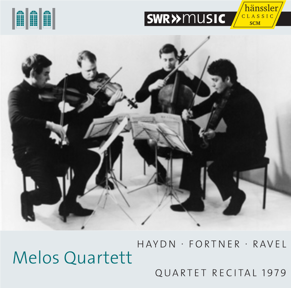 Melos Quartett Quartet Recital 1979 02 Die Musikwelt Zu Gast Bei Den Schwetzinger SWR Festspielen Vielseitige Quartett-Kunst 03