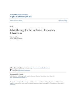 Bibliotherapy for the Inclusive Elementary Classroom Kate-Lynn Dirks Eastern Michigan University