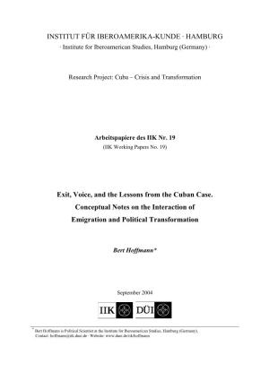 Exit, Voice, and the Lessons from the Cuban Case. Conceptual Notes on the Interaction Of