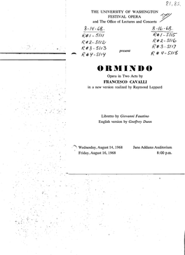 ORMINDO Opera in Two Acts by FRANCESCO CAVALLI in a New Version Realized by Raymond Leppard