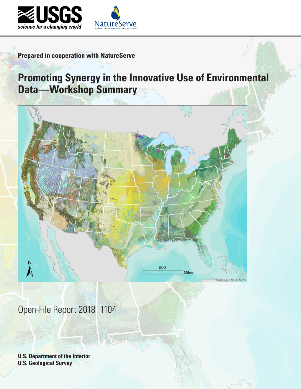 Promoting Synergy in the Innovative Use of Environmental Data—Workshop Summary