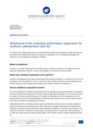 Withdrawal of the Marketing Authorisation Application for Joulferon (Albinterferon Alfa-2B)