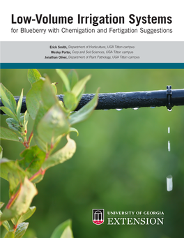 Low-Volume Irrigation Systems for Blueberry with Chemigation and Fertigation Suggestions