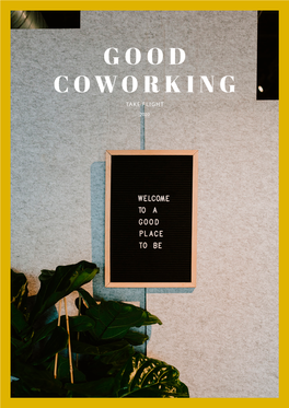 Press the Superfood of Coworking