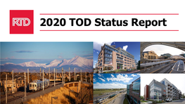 RTD TOD Status Report 20