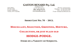 HODGE-PODGE. Items on a Variety of Subjects