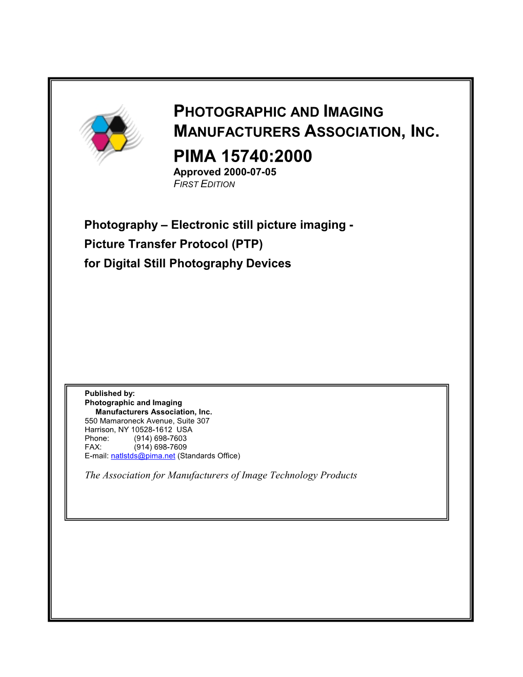 PIMA 15740:2000 Approved 2000-07-05 FIRST EDITION