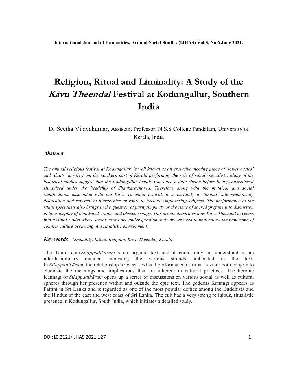 Religion, Ritual and Liminality: a Study of the Kāvu Theendal Festival at Kodungallur, Southern India