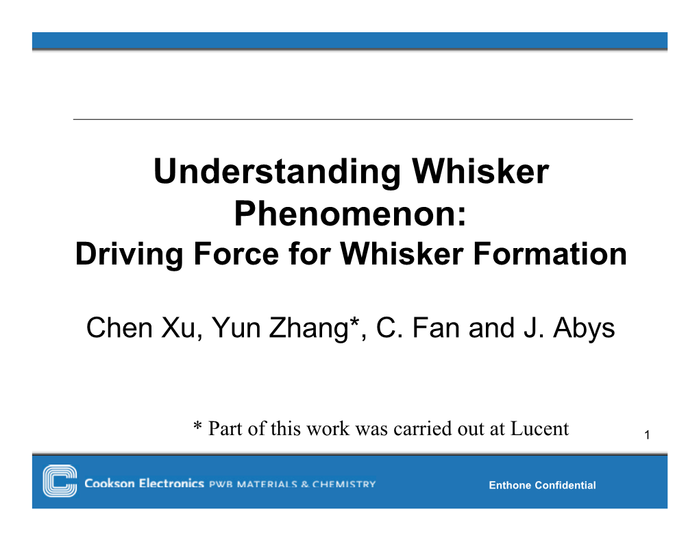 Understanding Whisker Phenomenon: Driving Force for Whisker Formation