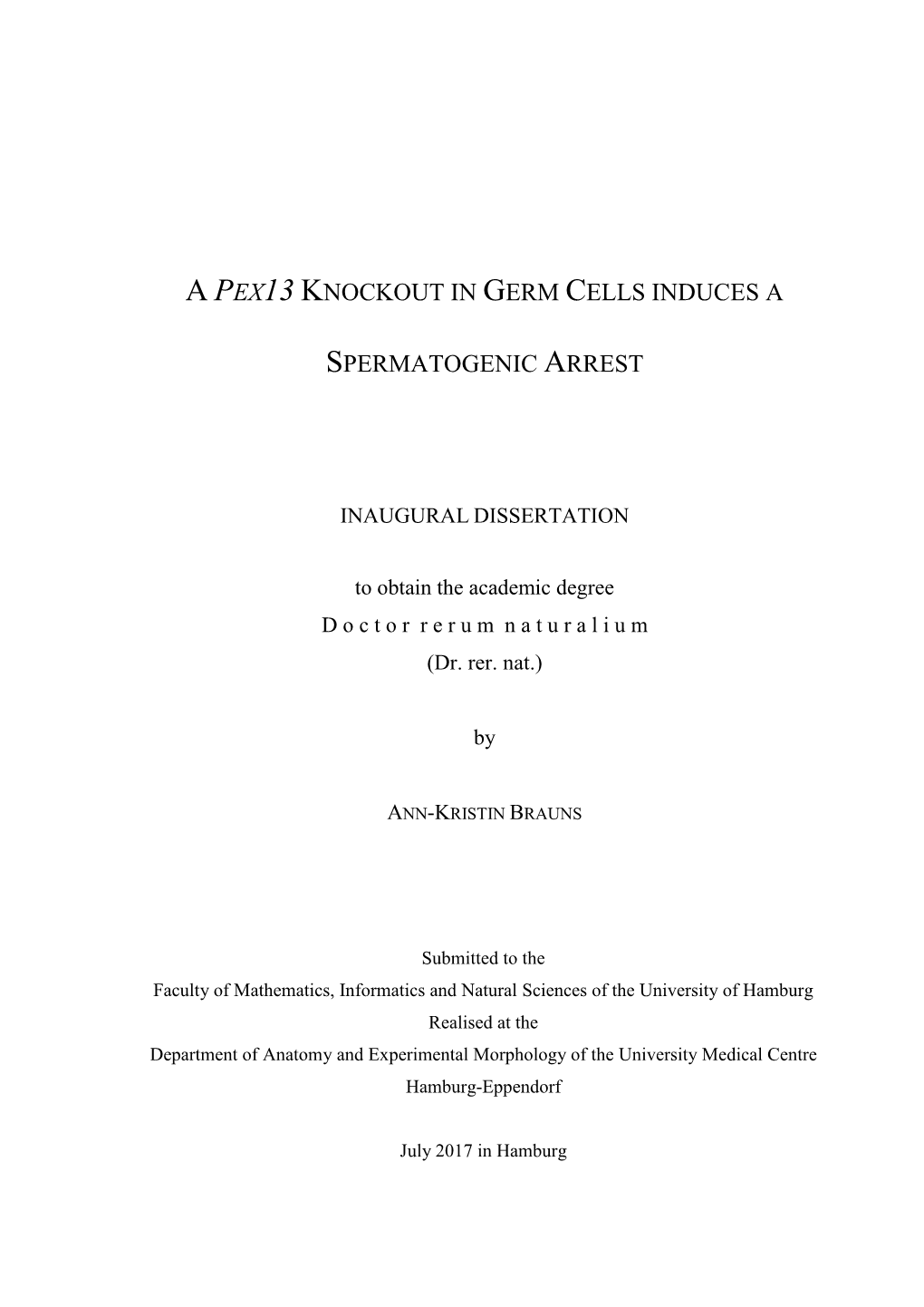 A Pex13 Knockout in Germ Cells Induces A