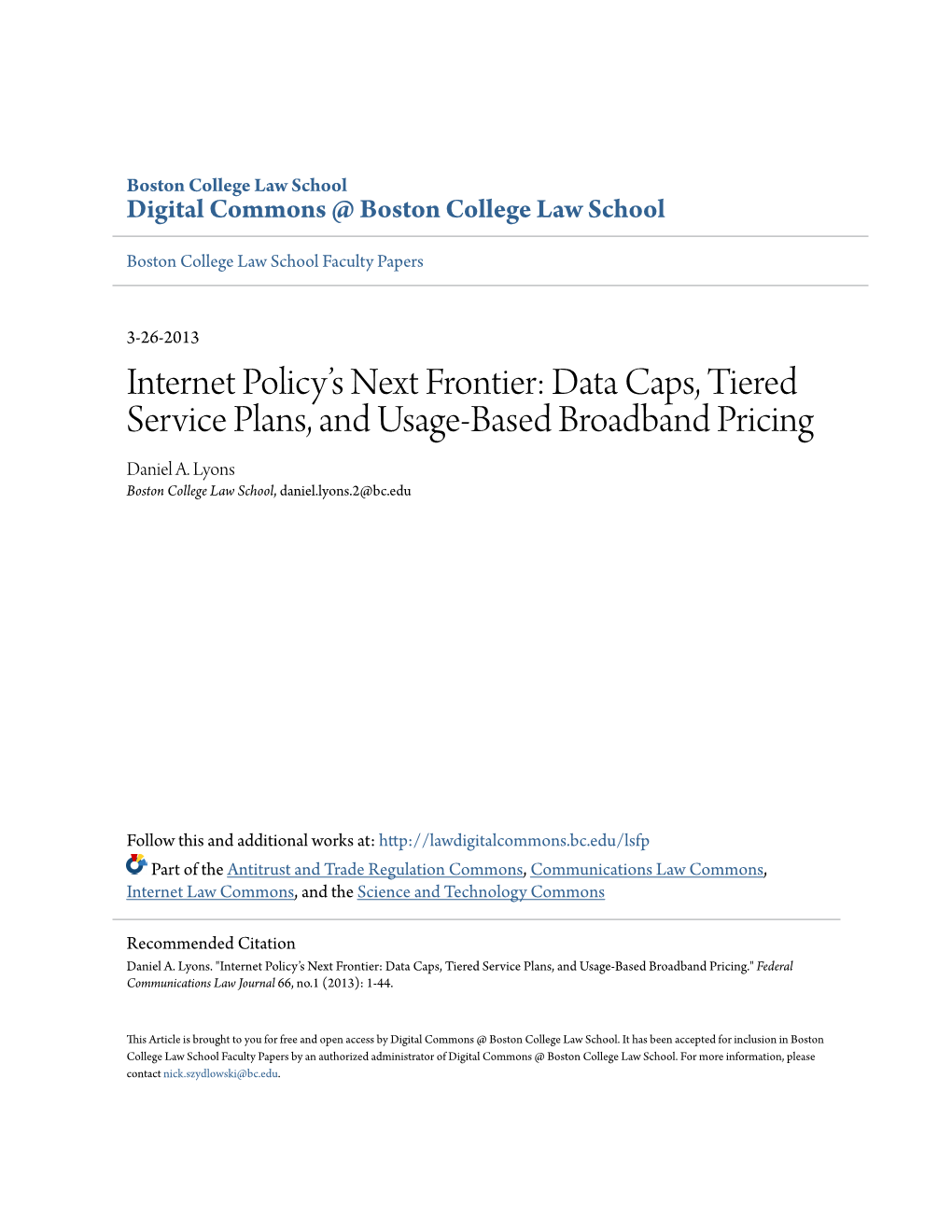 Data Caps, Tiered Service Plans, and Usage-Based Broadband Pricing Daniel A