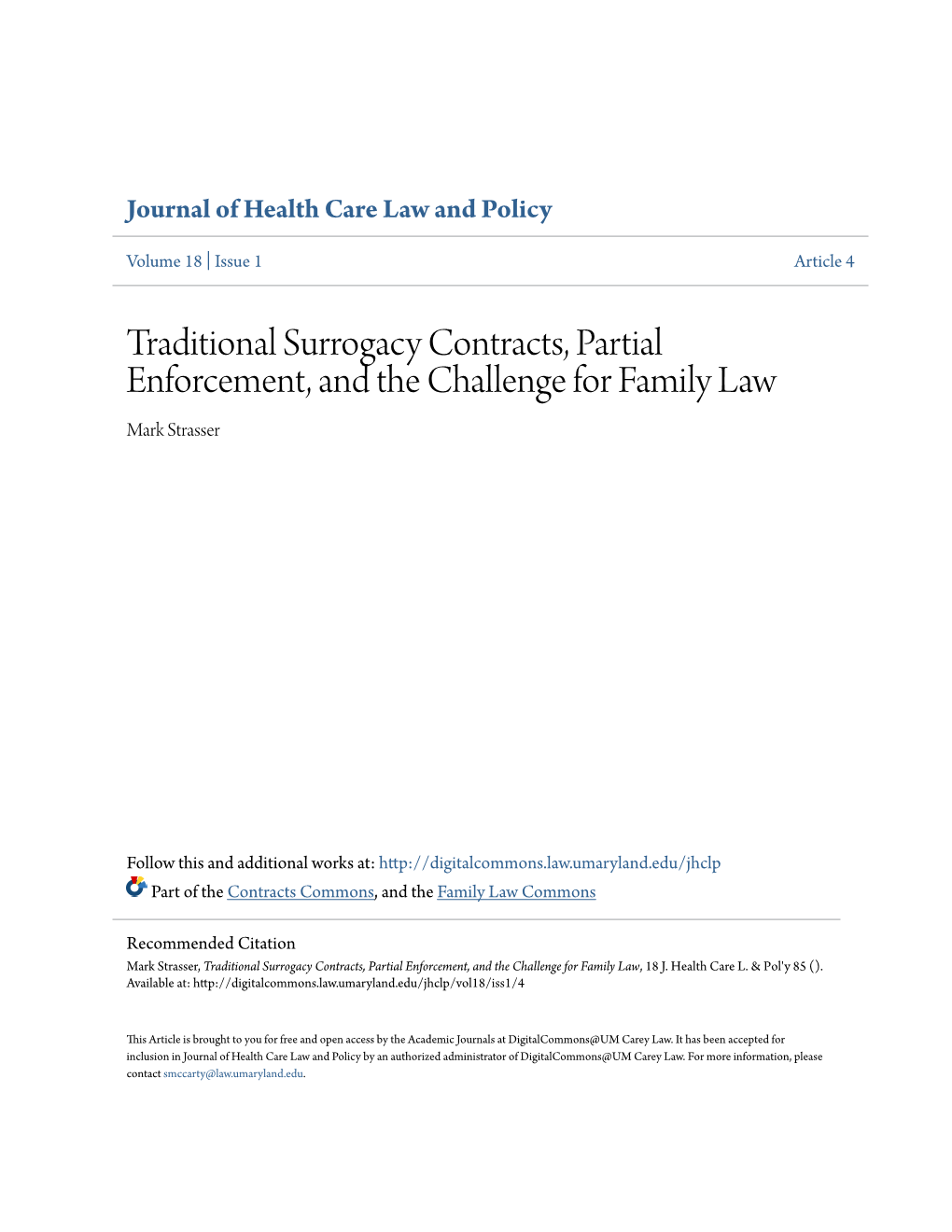 Traditional Surrogacy Contracts, Partial Enforcement, and the Challenge for Family Law Mark Strasser