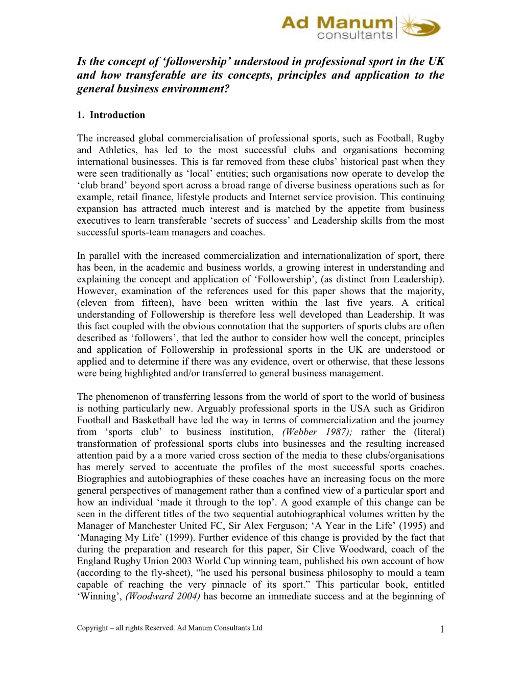 Followership’ Understood in Professional Sport in the UK and How Transferable Are Its Concepts, Principles and Application to the General Business Environment?