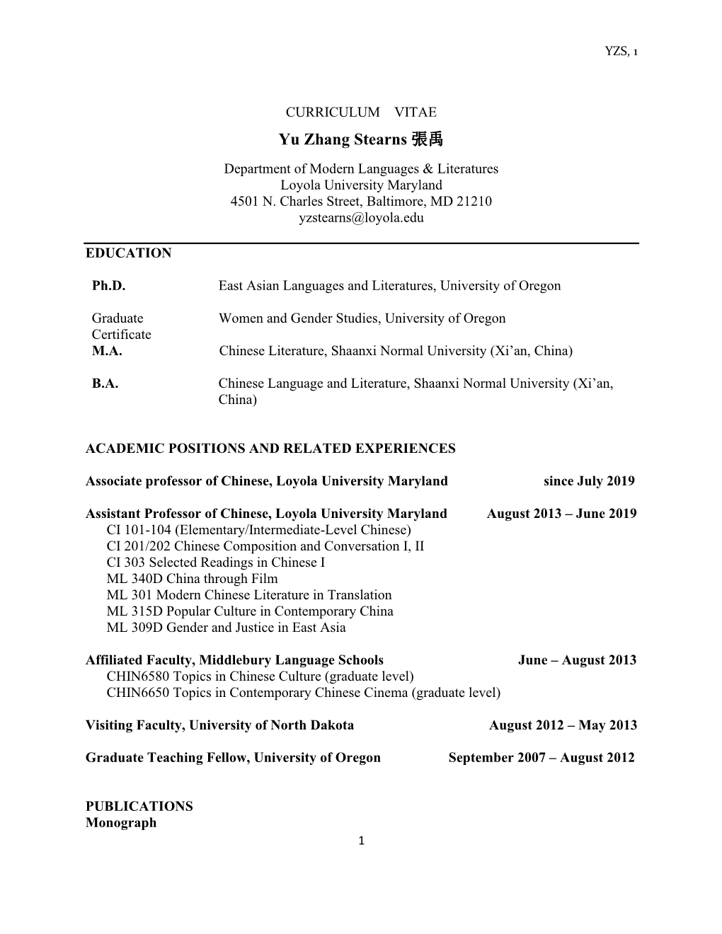Yu Zhang Stearns 張禹 Department of Modern Languages & Literatures Loyola University Maryland 4501 N