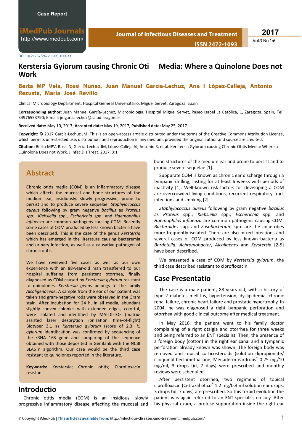 Kerstersia Gyiorum Causing Chronic Otitis Media: Where a Quinolone Does Not Work