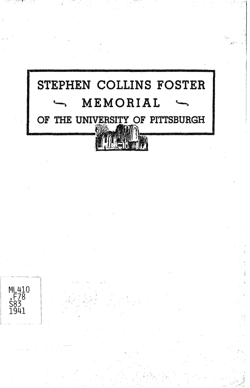 Stephen Collins Foster Memorial of the Pittsburgh