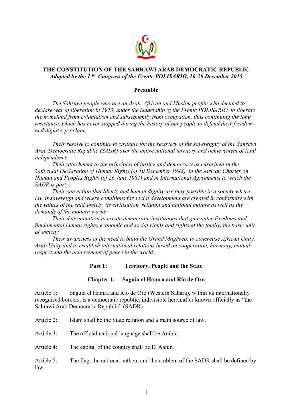 THE CONSTITUTION of the SAHRAWI ARAB DEMOCRATIC REPUBLIC Adopted by the 14Th Congress of the Frente POLISARIO, 16-20 December 2015