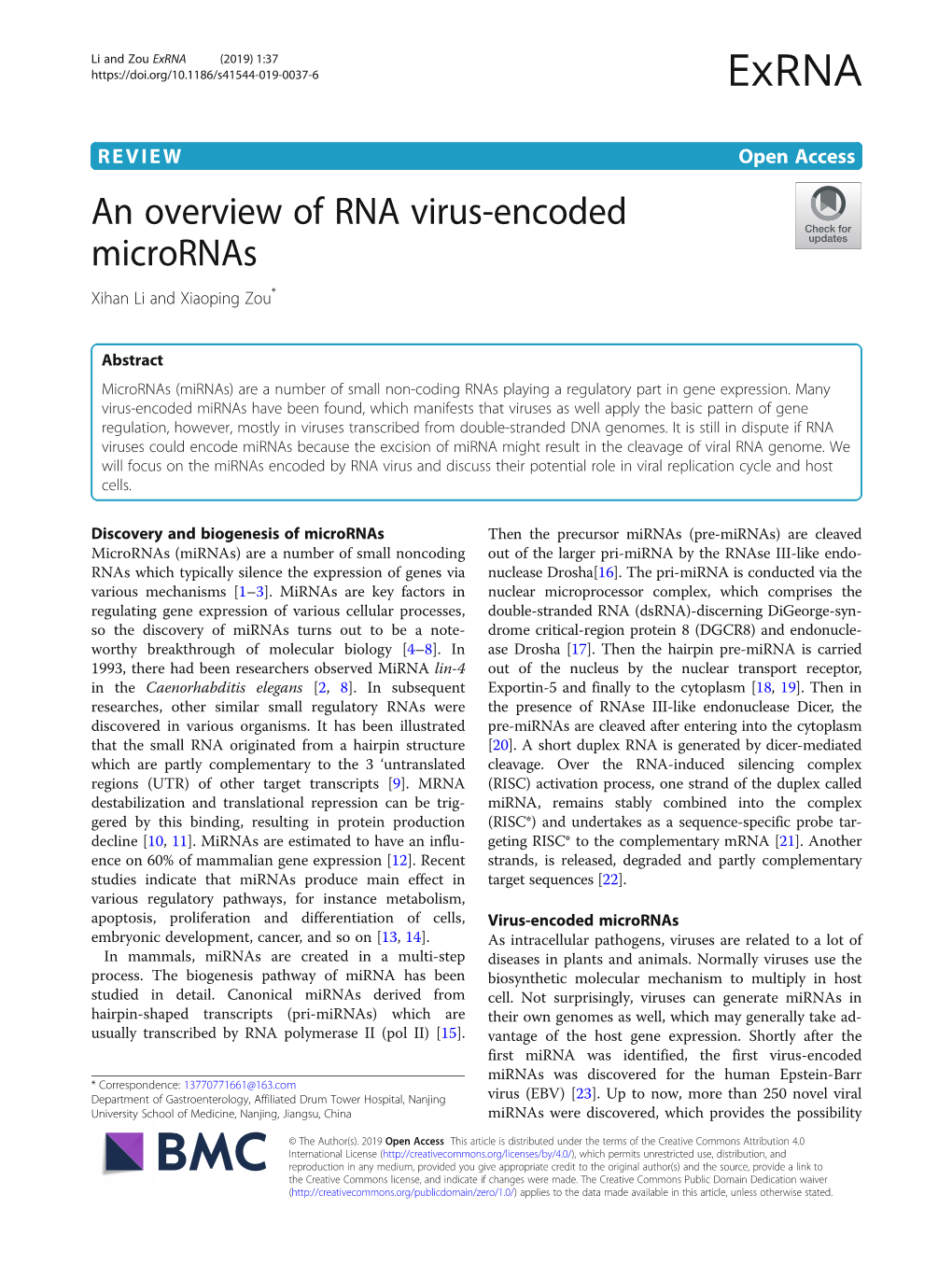 An Overview of RNA Virus-Encoded Micrornas Xihan Li and Xiaoping Zou*