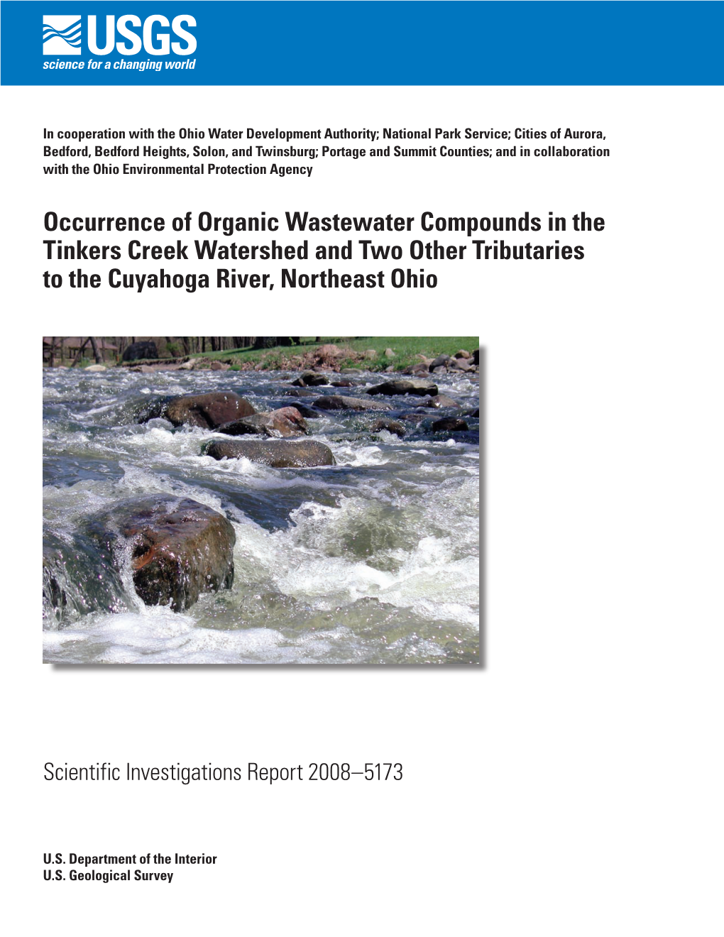 Occurrence of Organic Wastewater Compounds in the Tinkers Creek Watershed and Two Other Tributaries to the Cuyahoga River, Northeast Ohio