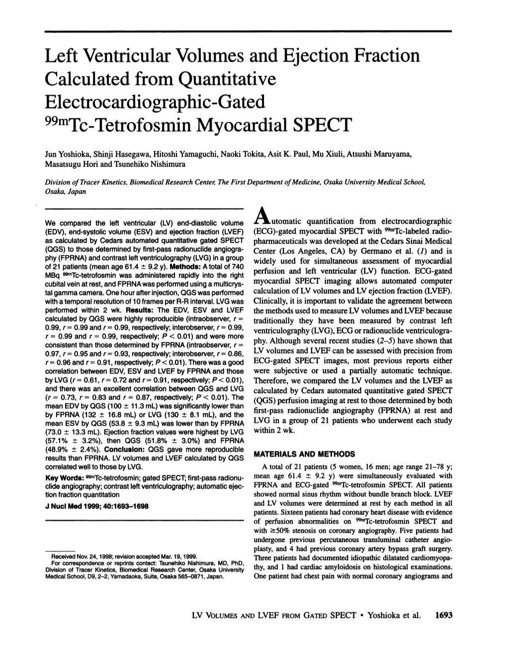 Left Ventricular Volumes and Ejection Fraction Calculated from Quantitative Electrocardiographic-Gated 99Mtctetrofos@N Myocardial SPECT