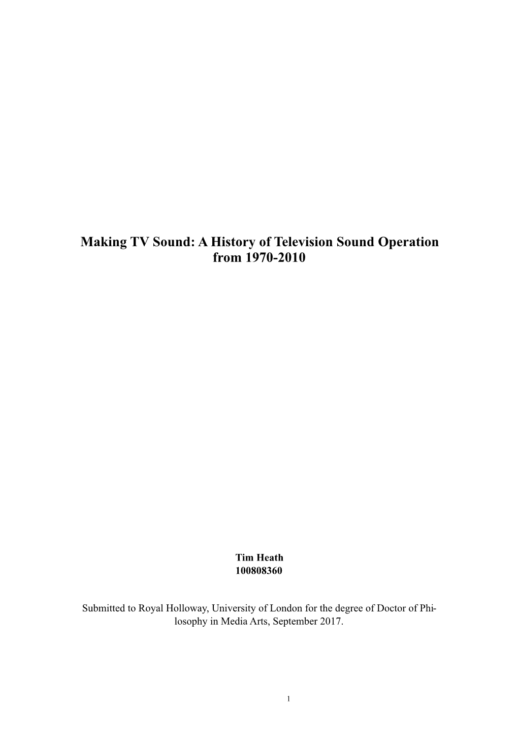 Making TV Sound: a History of Television Sound Operation from 1970-2010