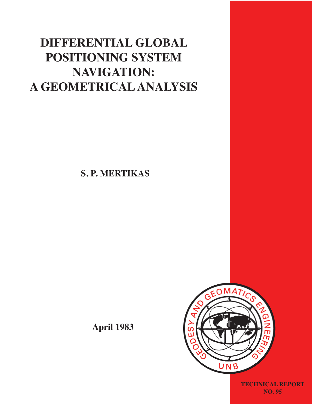 Differential Global Positioning System Navigation: a Geometrical Analysis