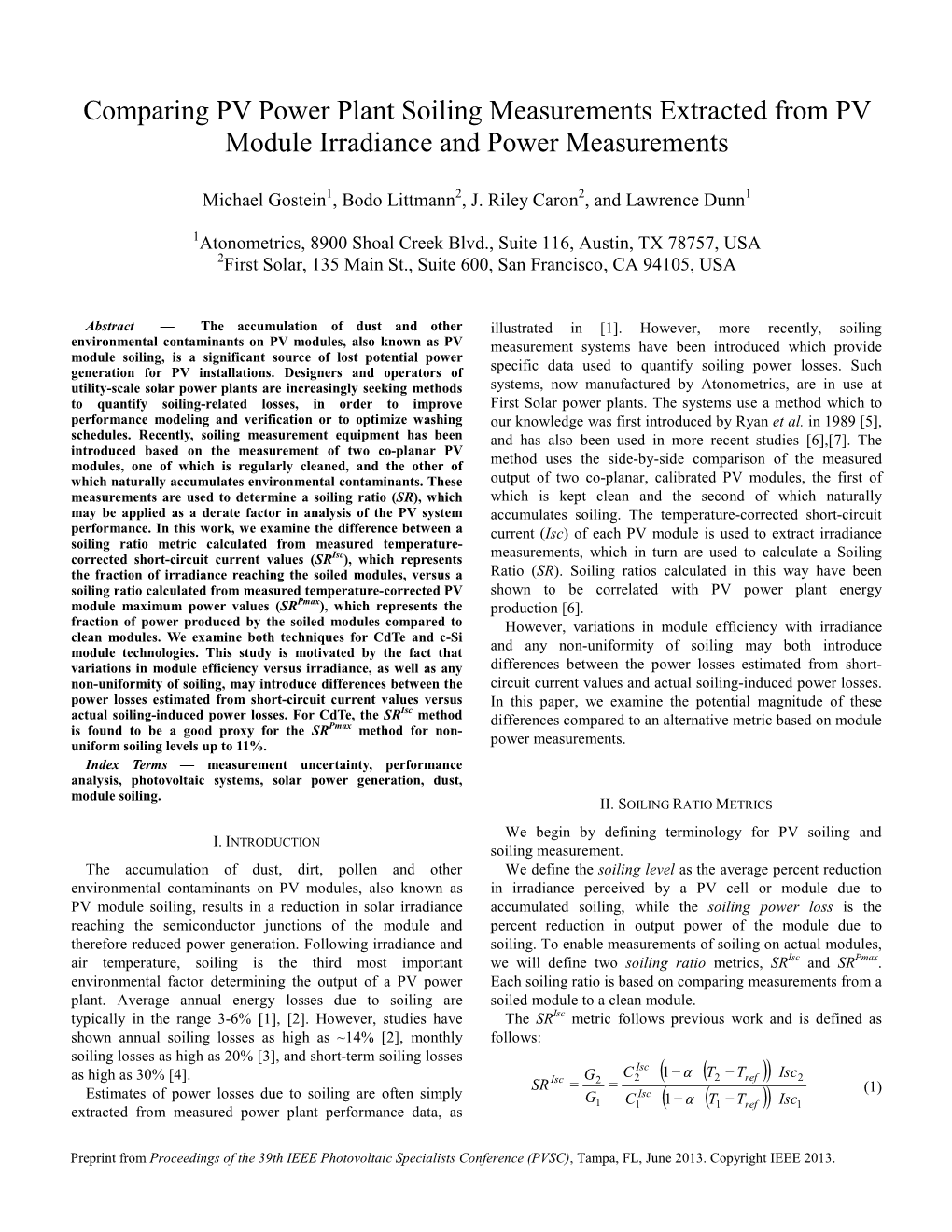 Comparing PV Power Plant Soiling Measurements Extracted from PV Module Irradiance and Power Measurements