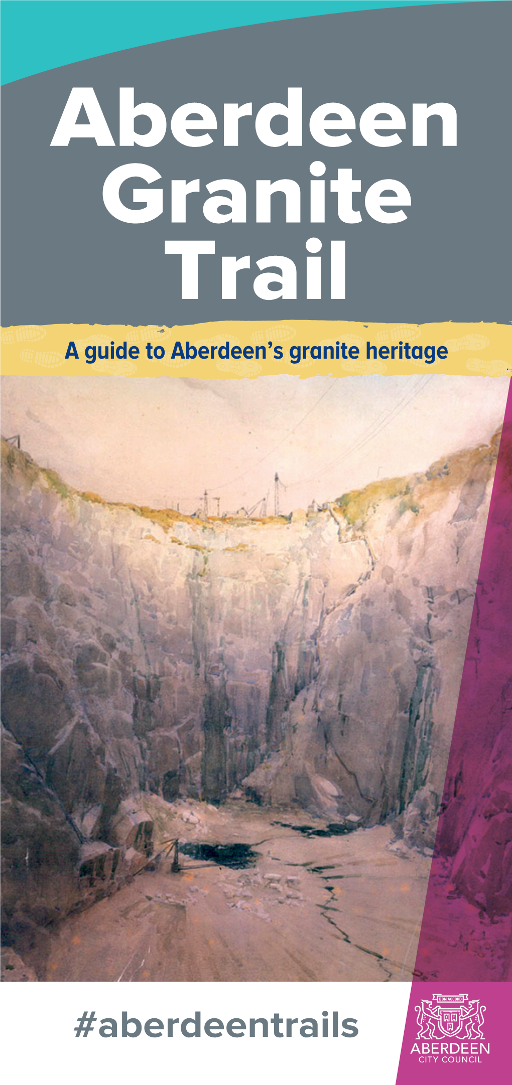 Aberdeen Granite Trail a Guide to Aberdeen’S Granite Heritage