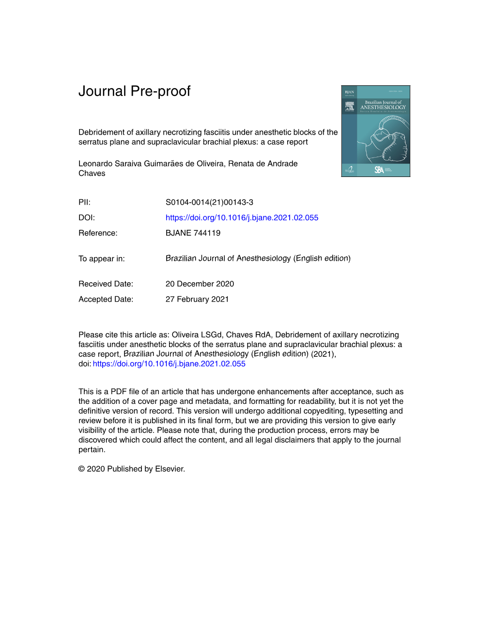 Debridement of Axillary Necrotizing Fasciitis Under Anesthetic Blocks of the Serratus Plane and Supraclavicular Brachial Plexus: a Case Report