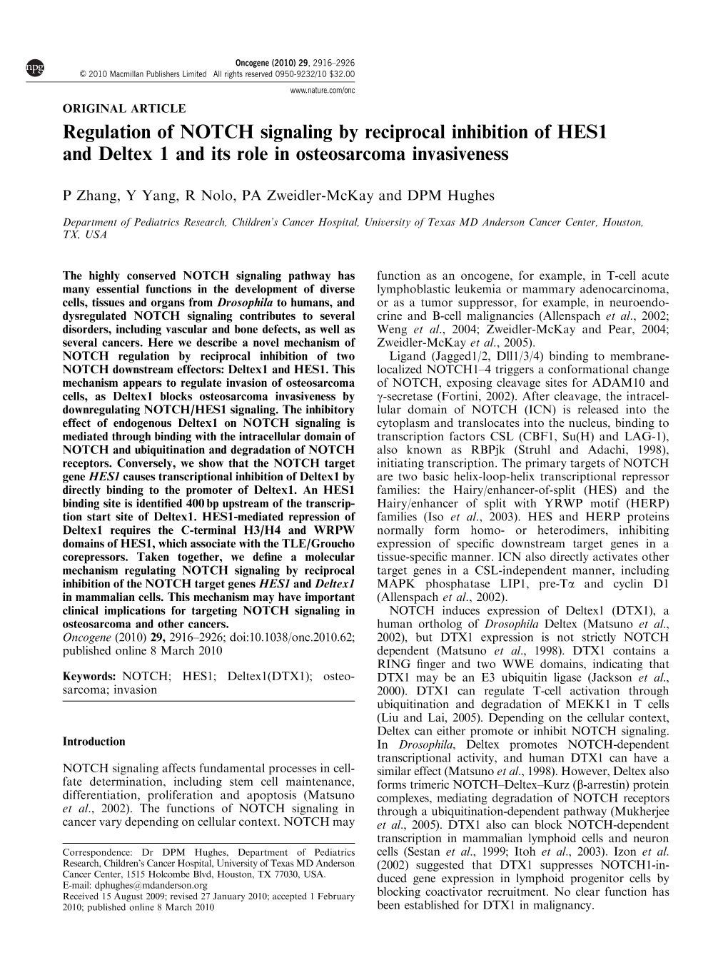 Regulation of NOTCH Signaling by Reciprocal Inhibition of HES1 and Deltex 1 and Its Role in Osteosarcoma Invasiveness